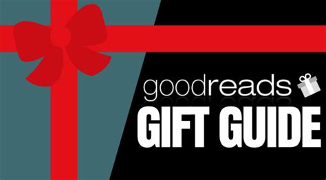 Goodreads Gift Guide - Goodreads News & Interviews