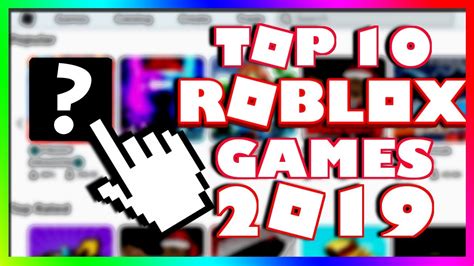 Top 10 Roblox Games Of 2019 Youtube