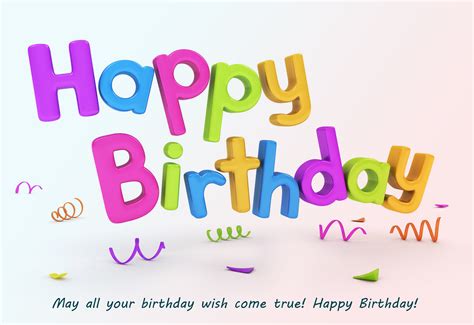 Happy Birthday May All Your Birthday Wish Come True Happy Birthday Pictures Photos And