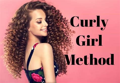Curly Girl Method The Whole And Sole Guide Hottest Haircuts