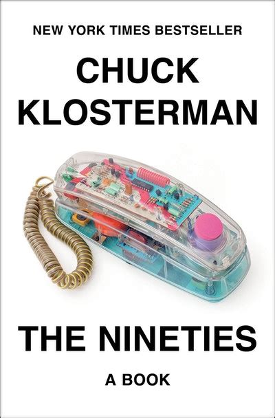 The Nineties By Chuck Klosterman Penguin Books New Zealand