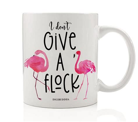 Pink Flamingos Coffee Mug Cheeky Attitude Tells Everyone You Dont Give A Flock Beverage Tea Cup