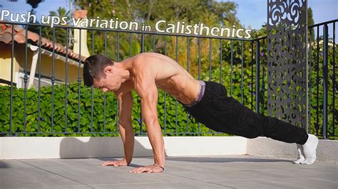 All Push Ups Variations You Need To Know In Calisthenics Youtube