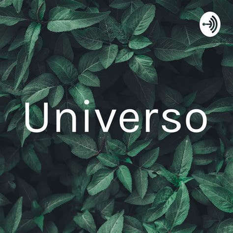 Universo Podcast On Spotify