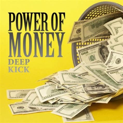 Power Of Money By Deep Kick On Amazon Music