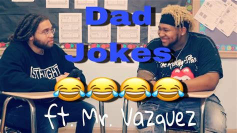 You Laugh You Lose Dad Jokes Ft Mr Vazquez Youtube