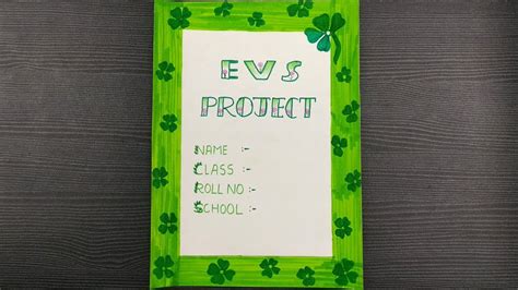 Front Page Design For Environment Project Evs Project Cover Page