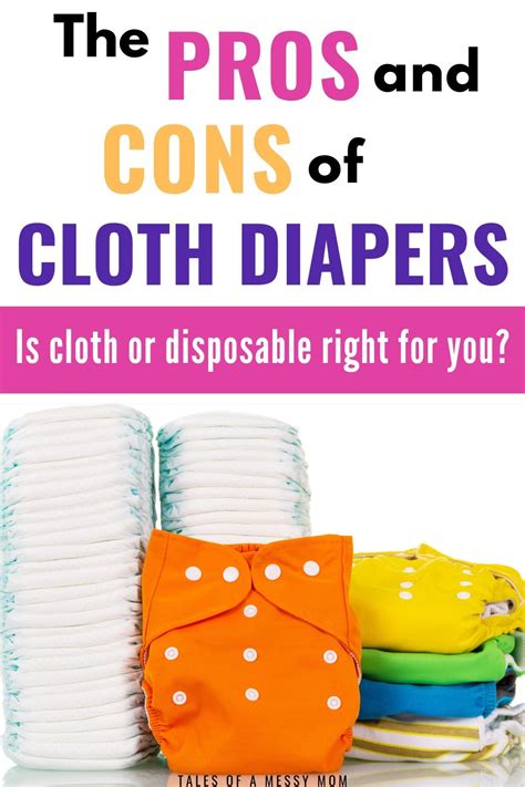 The Pros And Cons Of Cloth Diapers Tales Of A Messy Mom Cloth Diapers Diaper Cakes Girl