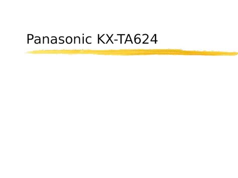 Ppt Panasonic Kx Ta624 System Outline Zinitial Configuration Of 3 Co X 8 Stations Zkx Ta62477
