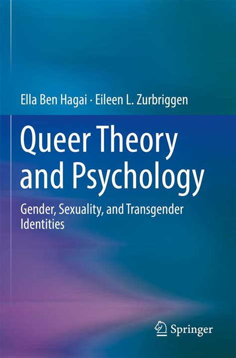 Queer Theory And Psychology Gender Sexuality And Transgender Identities