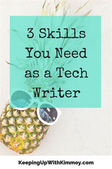 Tech Writers Use A Lot More Skills Than Writing See What 3 Skills