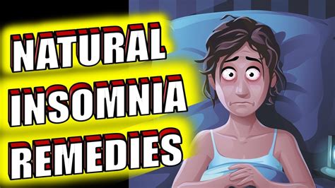 Insomnia 12 Effective Natural Remedies For Curing Insomnia Youtube