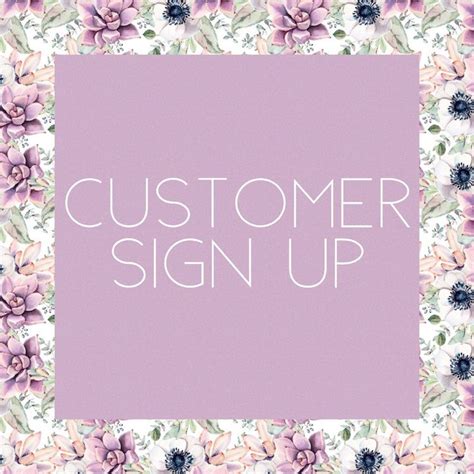 Customer Sign Up Join Our Customer List To Keep Up To Date On Shop