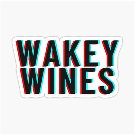 Wakey Wines Sticker For Sale By Fleminha Redbubble