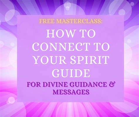 How To Connect To Your Spirit Guide For Divine Guidance And Messages