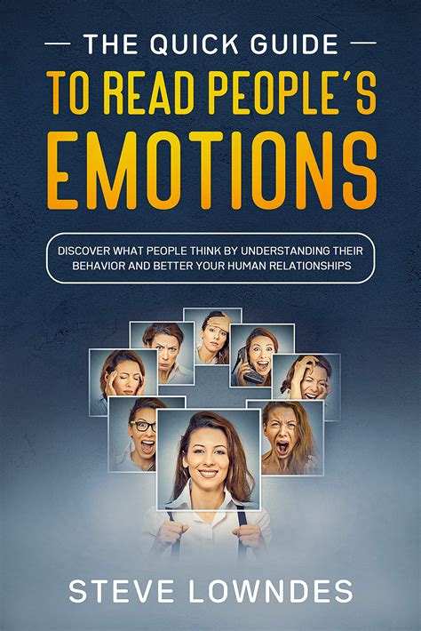 The Quick Guide To Read Peoples Emotions Discover What People Think