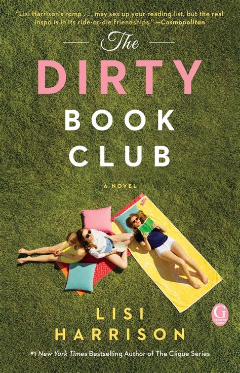If Youre Into Erotic Novels The Dirty Book Club By Lisi Harrison