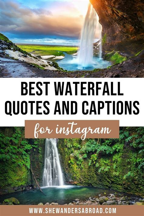 113 Amazing Waterfall Quotes & Waterfall Captions for Instagram | She