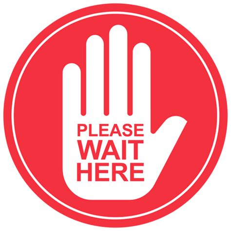 Please Wait Here Hand Red Floor Graphic Circle 17 Abc Equipment