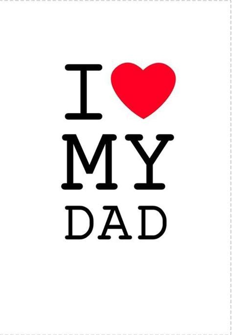 I Love My Dad Pictures Photos And Images For Facebook Tumblr