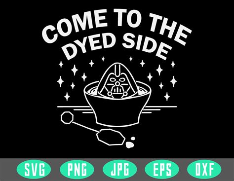 Star Wars Easter Svg Come To The Dyed Side Svg Easter Day | Etsy