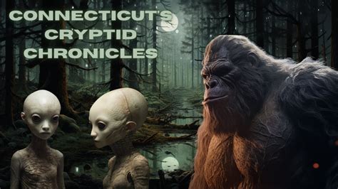 Unraveling Connecticut S Cryptid Mysteries Melon Heads Bigfoot