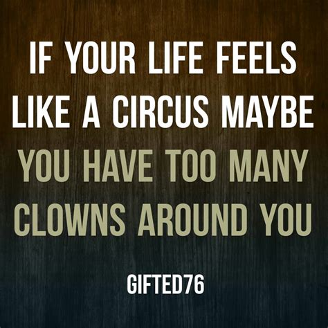 Pin By Boutthatbitcoin On Notable Quotables Clown Quotes Quotes Clowning Around