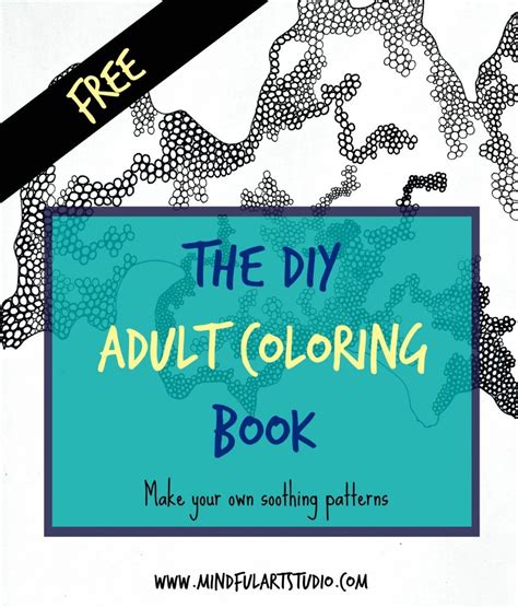 The DIY Adult Coloring Book | Mindful Art Studio