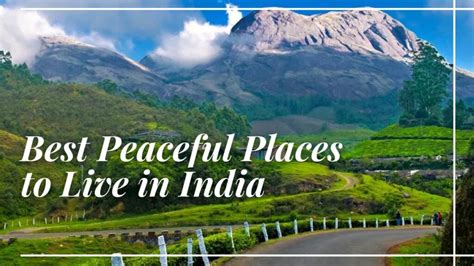 Best Peaceful Place To Live In India
