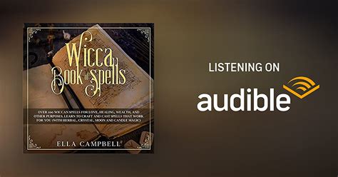 Wicca Book Of Spells By Ella Campbell Audiobook