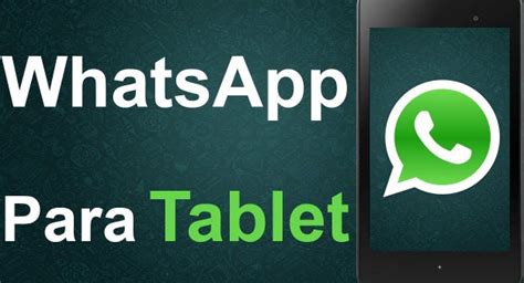 Descargar Whatsapp Para Tablet Android Apk Trucos Galaxy