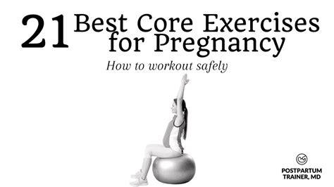 21 Safe Core Exercises For Pregnancy For Every Trimester Postpartum