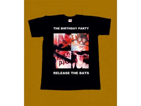 the birthday party t shirt release the bats