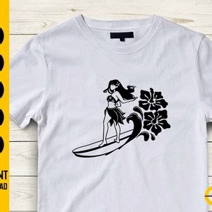 Hawaiian Surf Girl Svg Beach Svg Fun Surfer T Shirt Vinyl Decal Sticker Cricut Silhouette Cameo