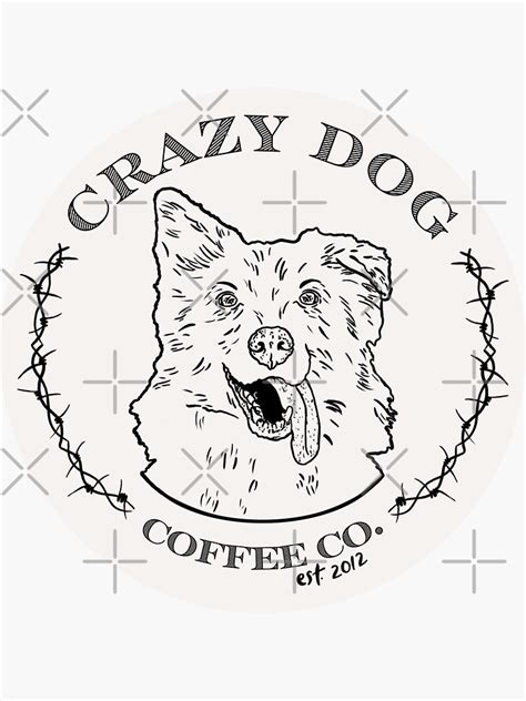Crazy Dog Coffee Logo Sticker For Sale By Addison Joyner Redbubble