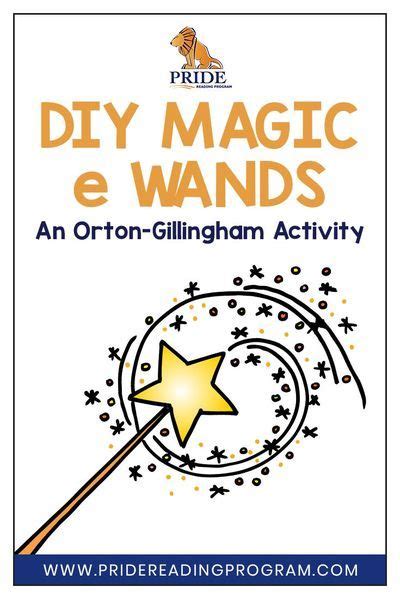 Silent E Syllable Diy Magic E Wands Magic E Orton Gillingham