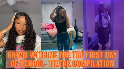 Grwm For The First Day Of School Tiktok Compilation Back To School