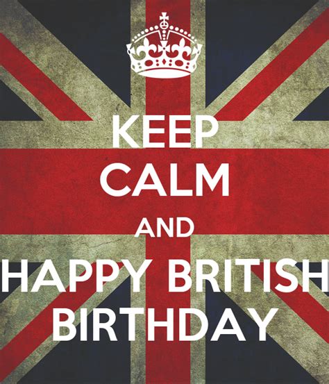 Keep Calm And Happy British Birthday Poster Sam Keep Calm O Matic