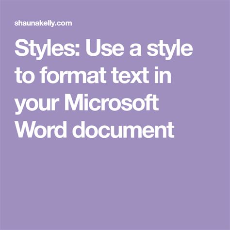Styles Use A Style To Format Text In Your Microsoft Word Document