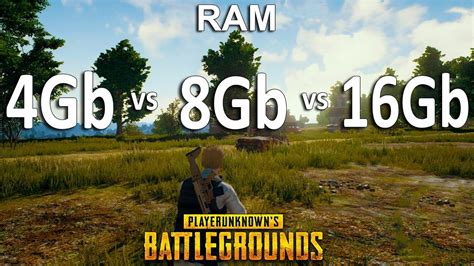 That means picking a desktop with enough ram slots that support large enough dimms. PUBG : 4Gb vs 8Gb vs 16Gb RAM - YouTube