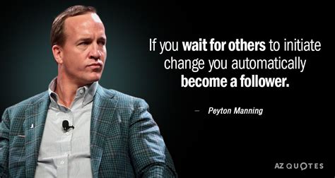 Top 25 Quotes By Peyton Manning Of 74 A Z Quotes