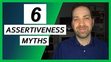 Six Assertiveness Myths What You Might Not Know About Being Assertive