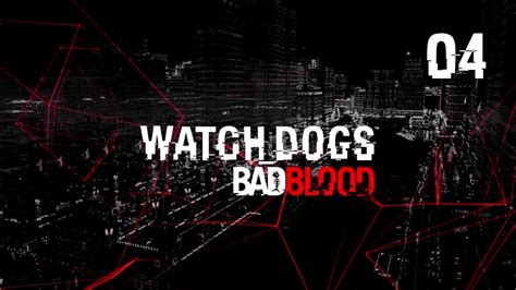 Watch Dogs Dlc Bad Blood Прохождение Pt4 Youtube