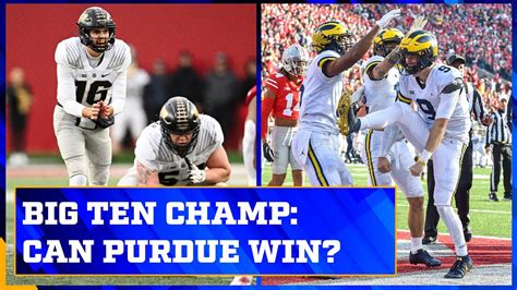 Big Ten Championship Preview Can Purdue Win Another Ranked Showdown Vs