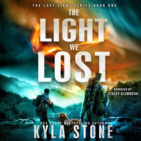 The Light We Lost A Post Apocalyptic Survival Thriller Audiobook
