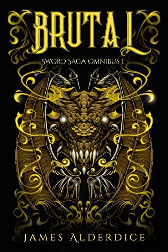 Buy The Brutal Sword Saga Omnibus 1 Sword And Sorcery Box Set 1 Kindle