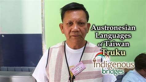 Austronesian Language Introduction Truku Tribe Taiwan Youtube