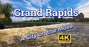 Grand Rapids - A City on the Move