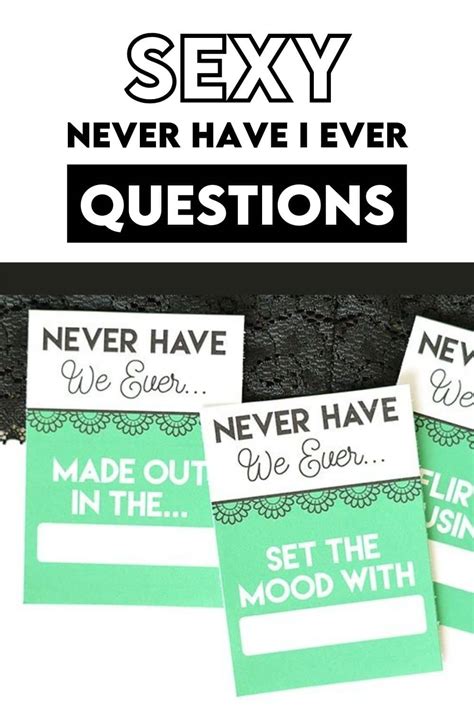Best Never Have I Ever Questions Sexy Edition Relationships And Dating