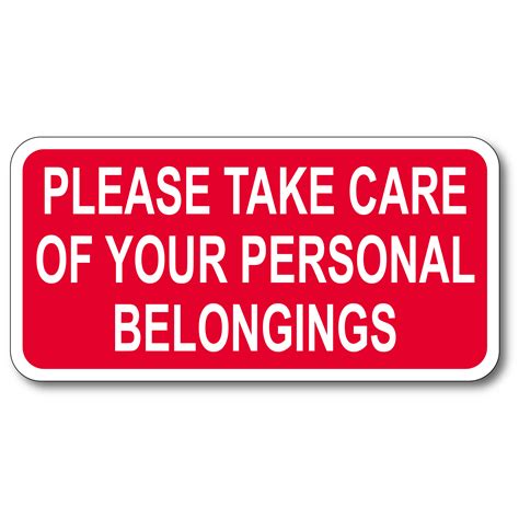Please Take Care Of Your Personal Belongings Pp Sign Board 100x200mm